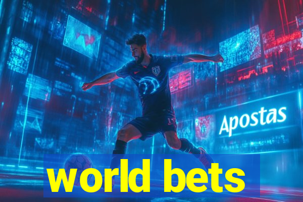 world bets