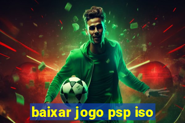 baixar jogo psp iso