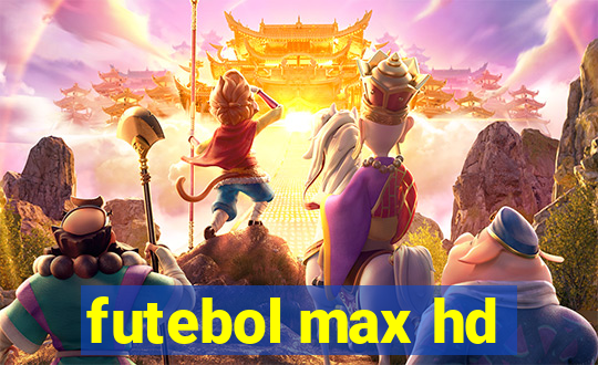 futebol max hd