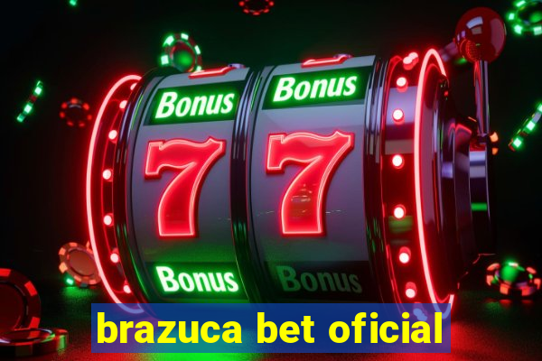 brazuca bet oficial