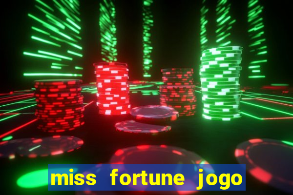 miss fortune jogo de sexo