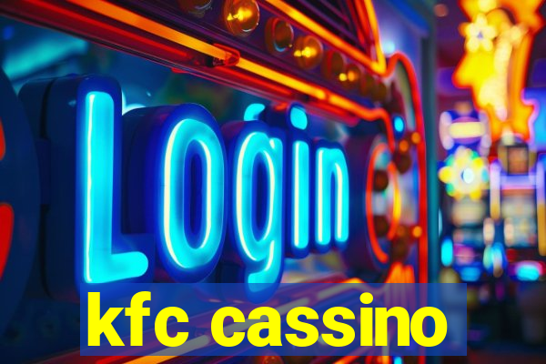 kfc cassino