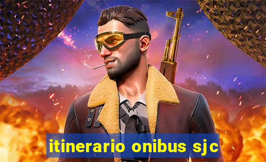 itinerario onibus sjc