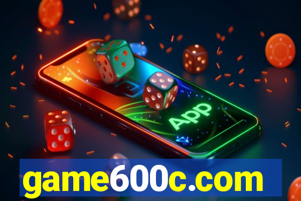 game600c.com