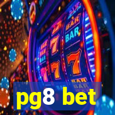 pg8 bet