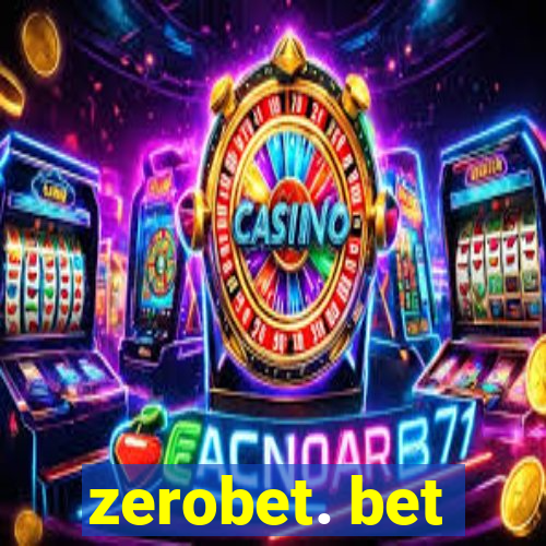 zerobet. bet