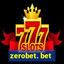 zerobet. bet