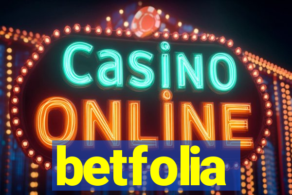 betfolia