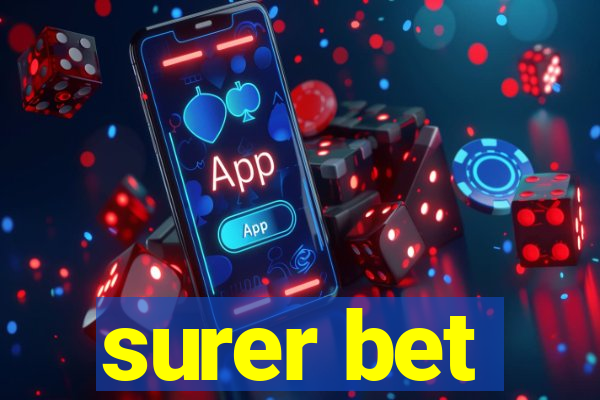 surer bet