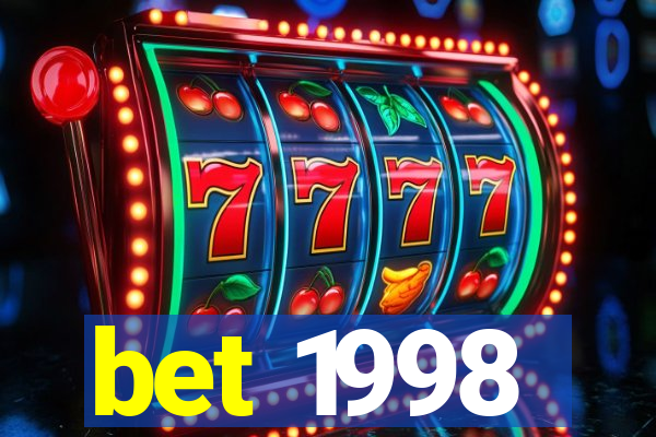 bet 1998