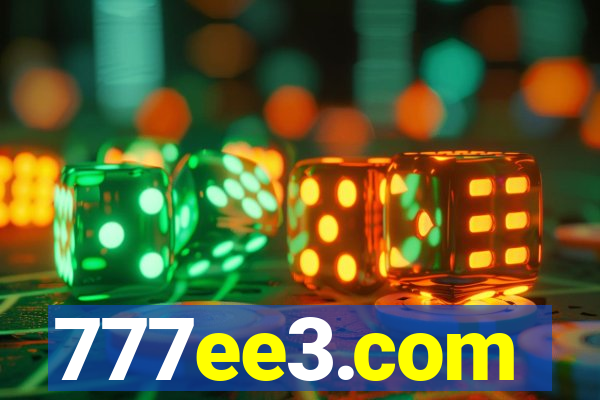 777ee3.com