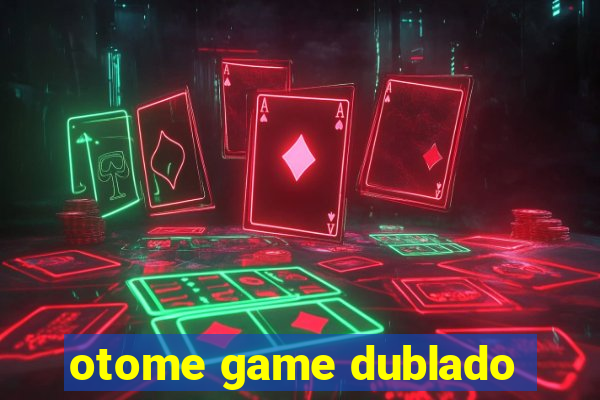 otome game dublado