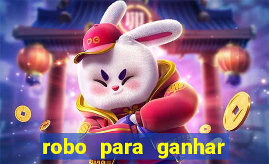 robo para ganhar no fortune tiger