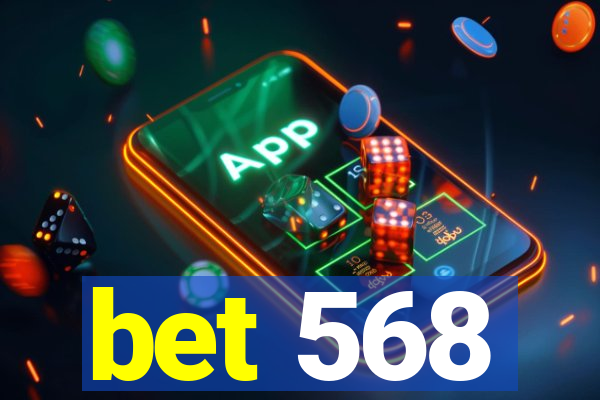 bet 568