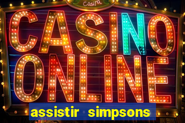 assistir simpsons online dublado