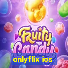 onlyflix ios