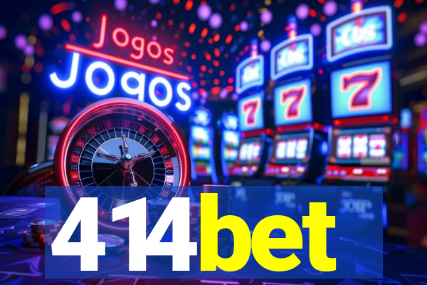 414bet