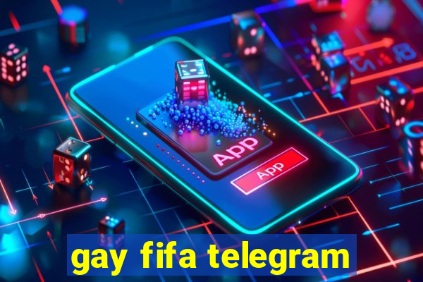 gay fifa telegram