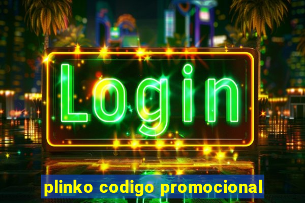 plinko codigo promocional