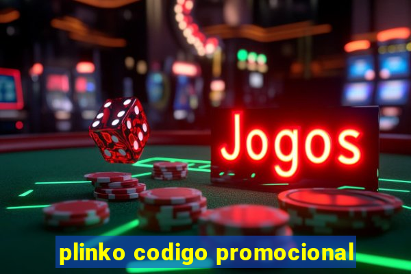 plinko codigo promocional