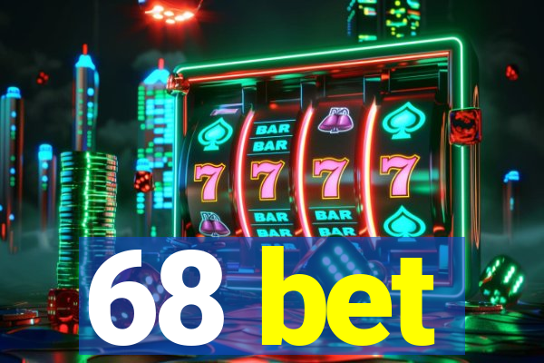 68 bet