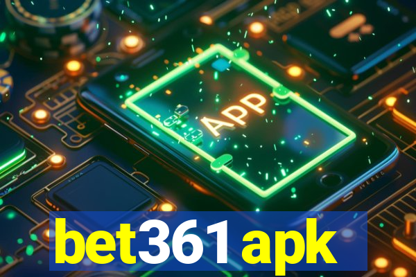 bet361 apk