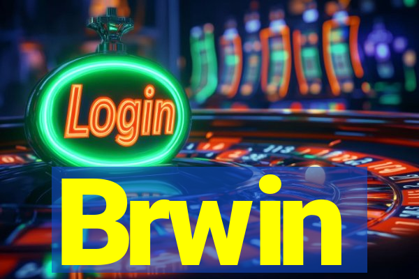 Brwin