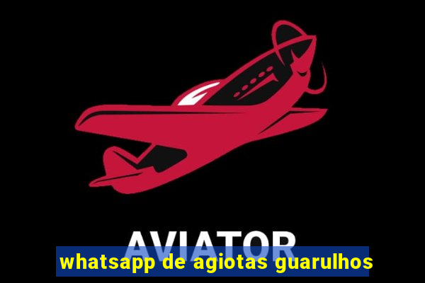 whatsapp de agiotas guarulhos