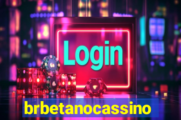 brbetanocassino