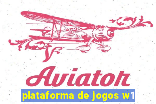 plataforma de jogos w1