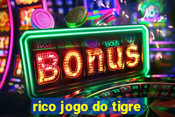 rico jogo do tigre