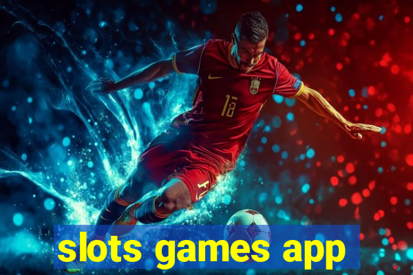 slots games app