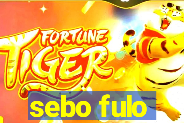 sebo fulo