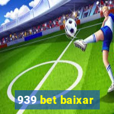 939 bet baixar