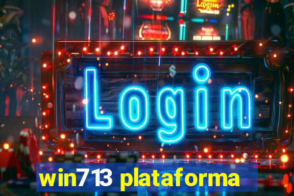 win713 plataforma