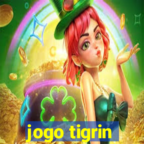 jogo tigrin