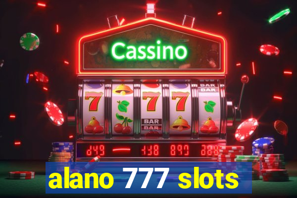 alano 777 slots