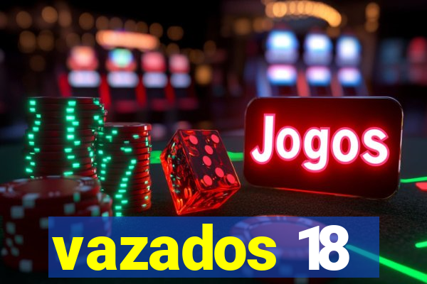 vazados 18