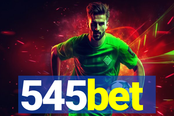 545bet