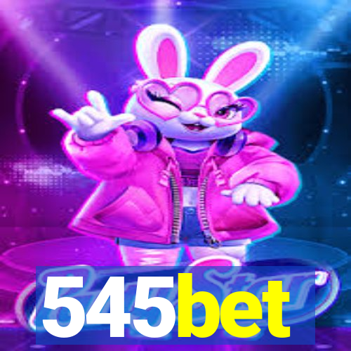 545bet