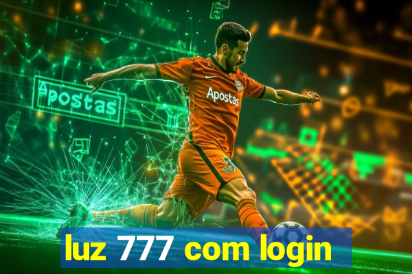 luz 777 com login