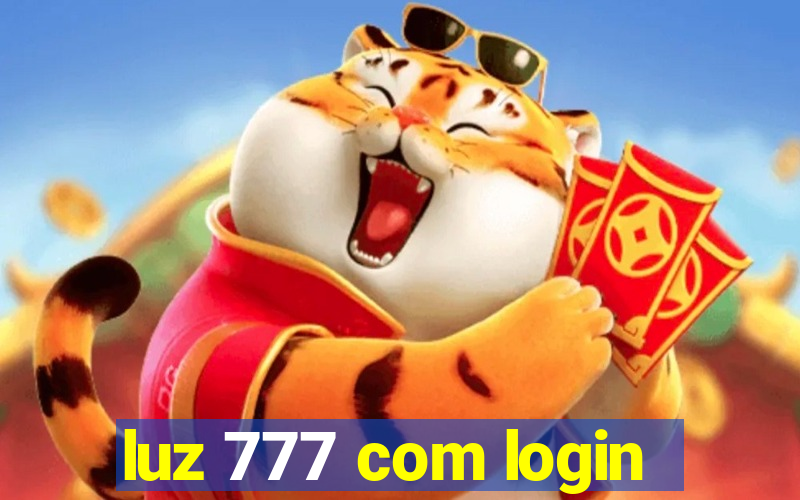 luz 777 com login
