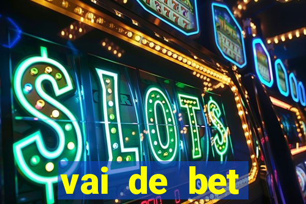 vai de bet gusttavo lima app