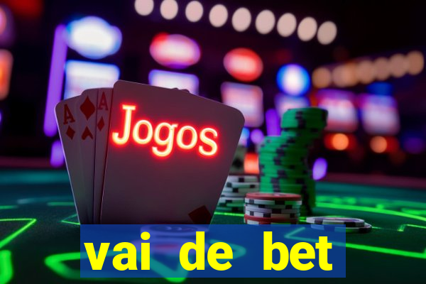 vai de bet gusttavo lima app