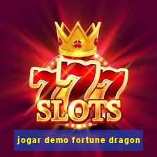 jogar demo fortune dragon