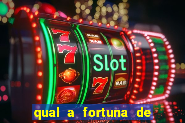 qual a fortuna de aloisio chulapa