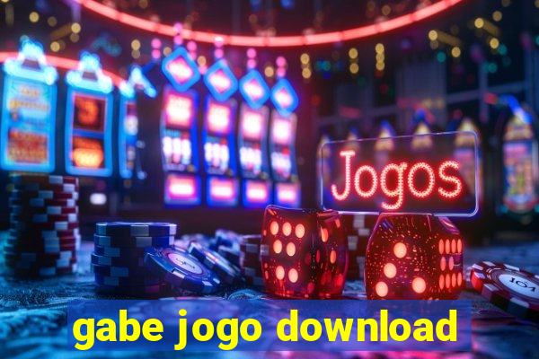 gabe jogo download