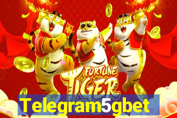Telegram5gbet