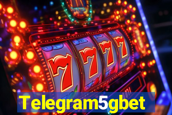 Telegram5gbet
