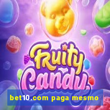 bet10.com paga mesmo